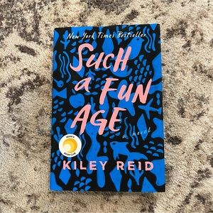 Such a Fun Age - by Kiley Reid - book